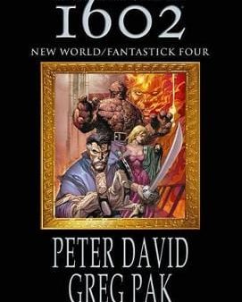 Peter David: Marvel 1602: New World Fantastick Four [2010] paperback For Cheap