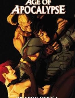 Lapham: Age Of Apocalypse - Volume 2: Weapon Omega [2016] paperback For Cheap