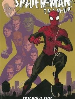 Marvel: Superior Spider-man Team-up: Friendly Fire [2014] paperback For Cheap