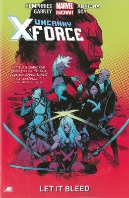 Sam Humphries: Uncanny X-force - Volume 1: Let It Bleed (marvel Now) [2013] paperback Online Hot Sale