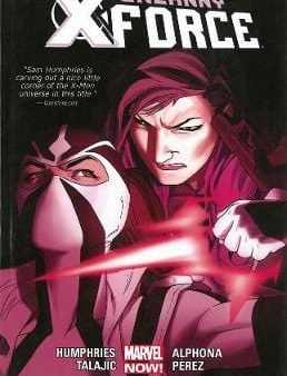 Sam Humphries: Uncanny X-force Volume 2: Torn And Frayed (marvel Now) [2013] paperback on Sale